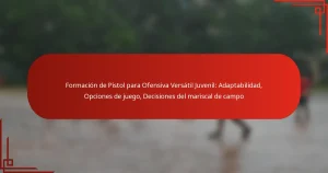 Formación de Pistol para Ofensiva Versátil Juvenil: Adaptabilidad, Opciones de juego, Decisiones del mariscal de campo