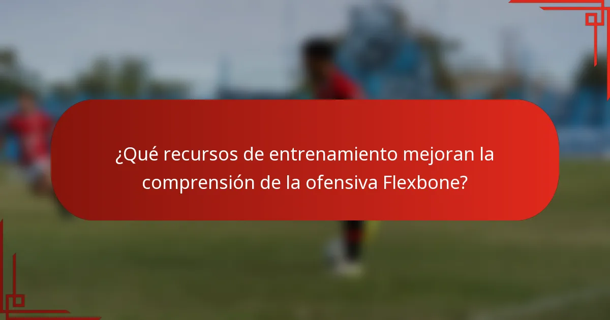 ¿Qué recursos de entrenamiento mejoran la comprensión de la ofensiva Flexbone?